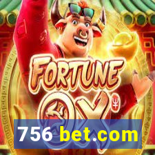 756 bet.com